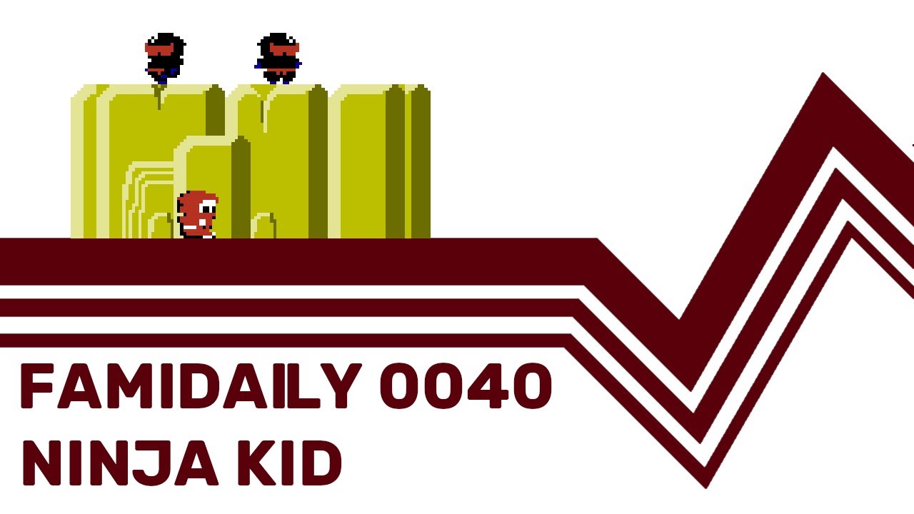 Famidaily - Episode 0040 - Ninja-kun (忍者くん)