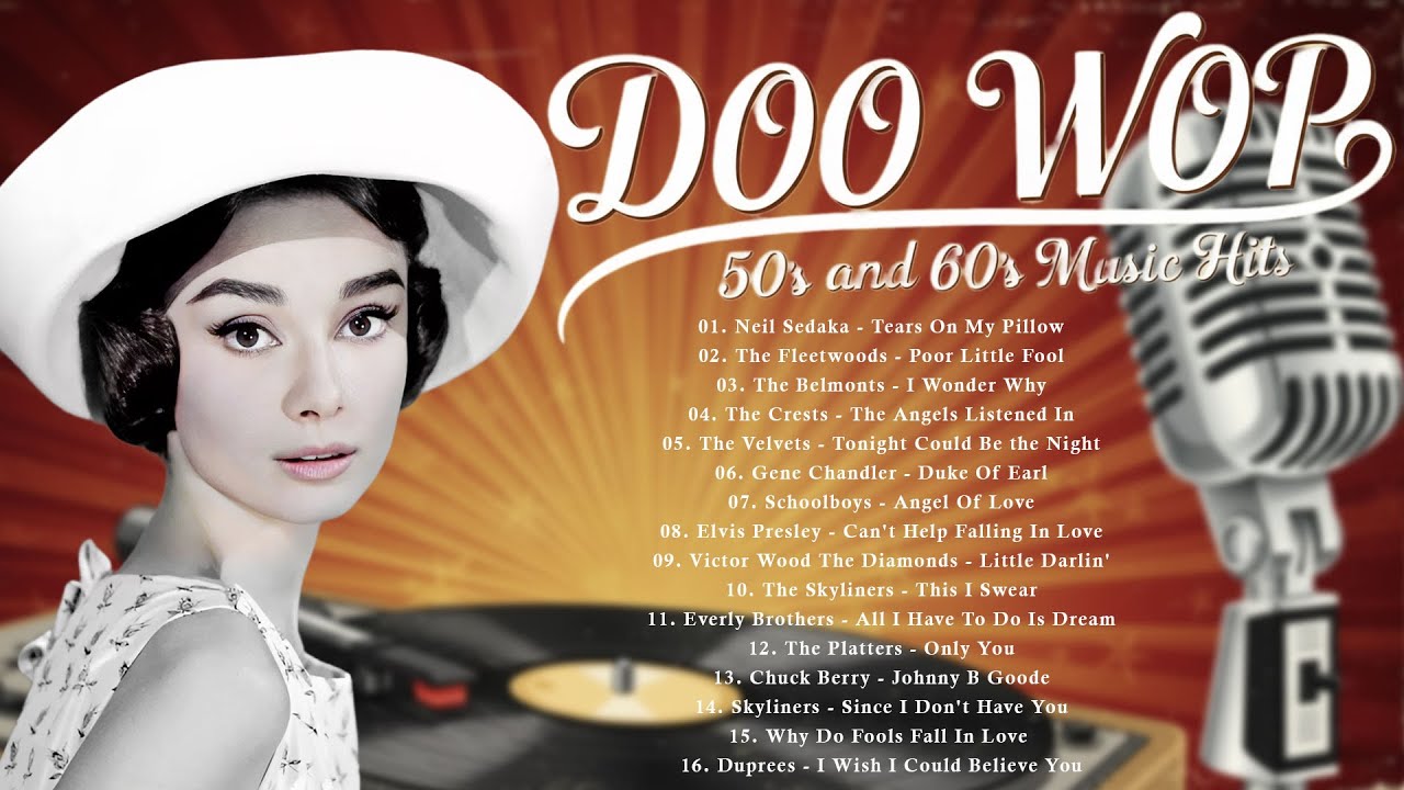 Doo Wop Oldies | The Greatest 50s and 60s Music Hits - Timeless Classic Love Songs