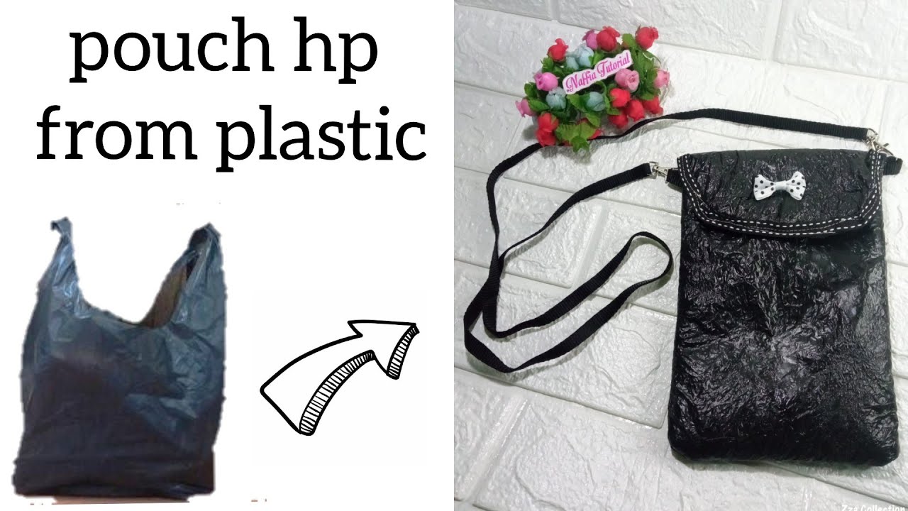 Tutorial pouch hp || Daur ulang kresek bekas || cara membuat tas hp