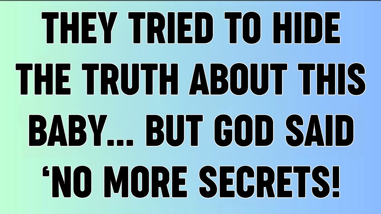 📜THEY TRIED TO HIDE THE TRUTH ABOUT THIS BABY... BUT GOD SAID ‘NO MORE SECRETS!