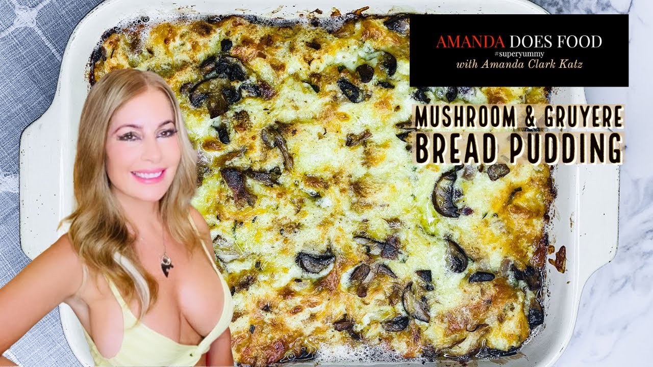 Mushroom & Gruyere Bread Pudding