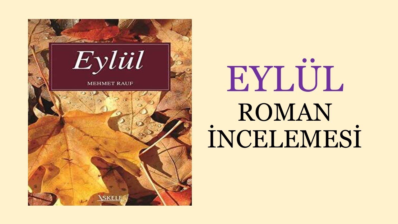 EYLÜL ROMAN İNCELEMESİ