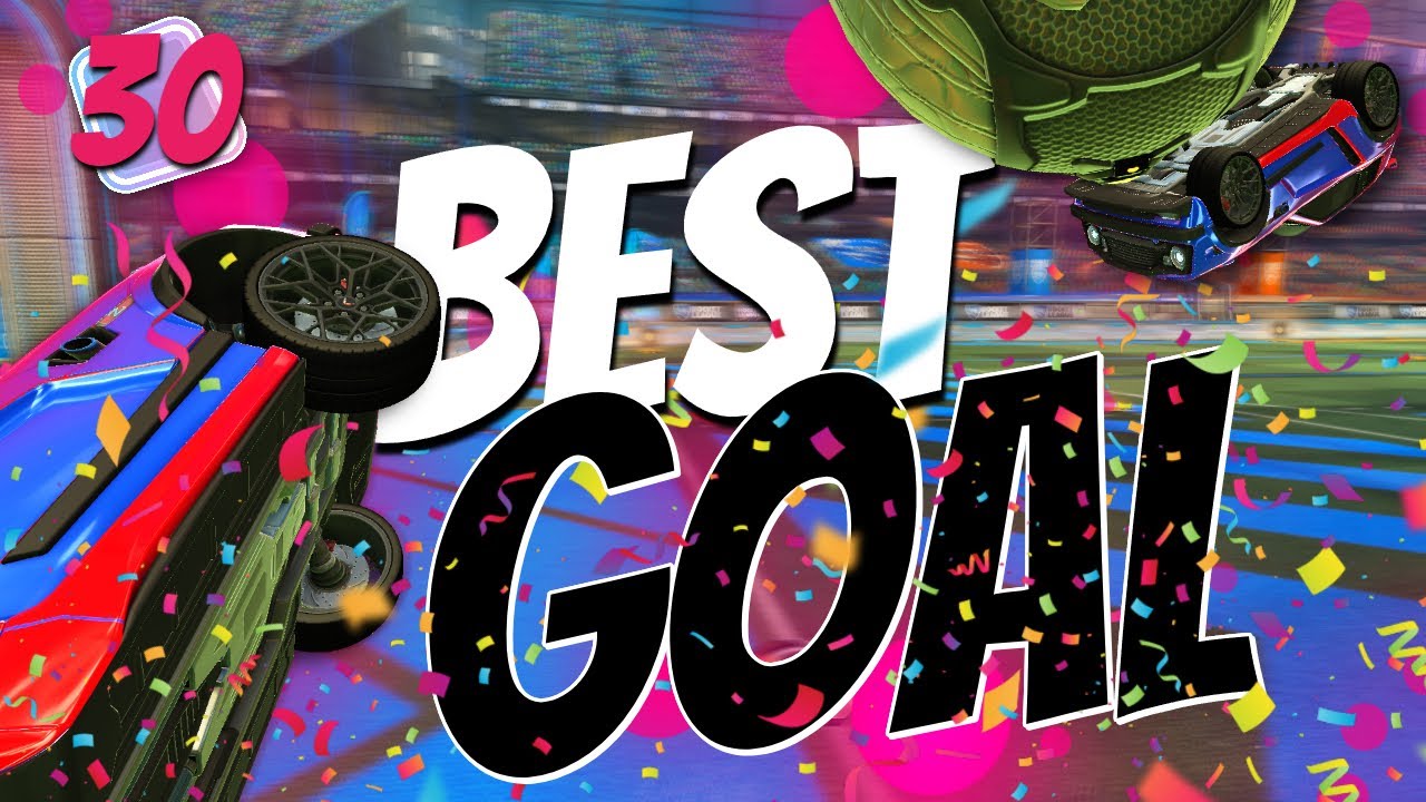 BEST GOAL #30 ( ROCKET LEAGUE )