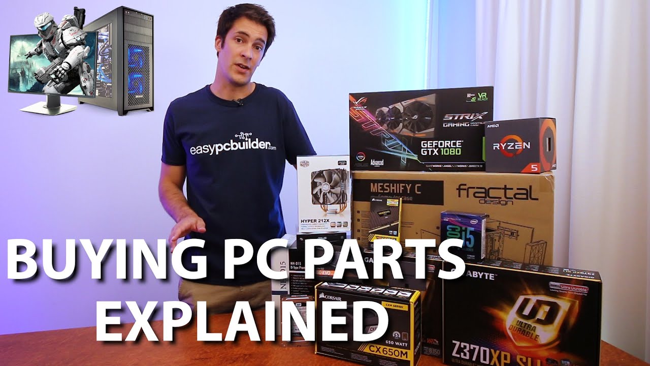 How to Build a Computer - Buying Parts Explained - Gaming PC