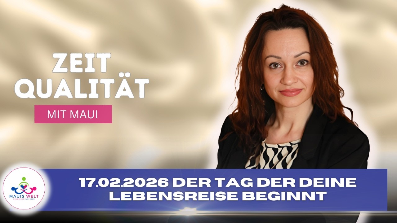 💫17.02.2026 💫 DER TAG, DER DEINE LEBENSREISE BEGINNT inkl #Channeling #Energiearbeit #horoskop