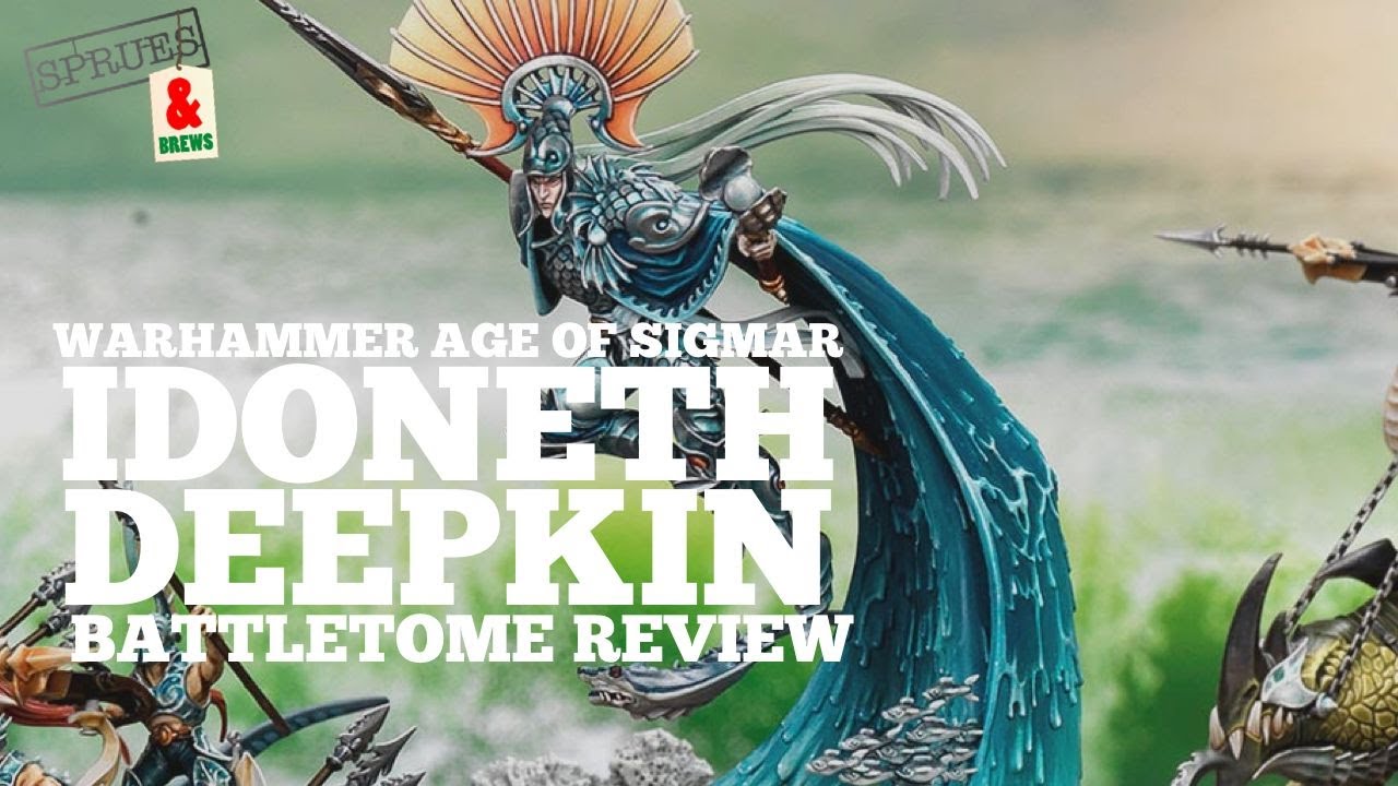 New Battletome Idoneth Deepkin 2022 Review - Warhammer Age of Sigmar 3rd Edition
