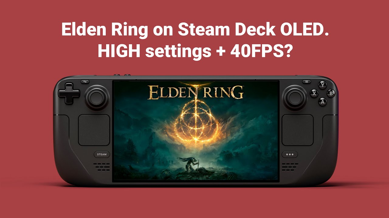 Elden Ring on Steam Deck - Performance and Settings