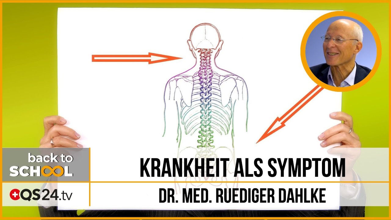 Krankheit als Symptom | Dr. med. Ruediger Dahlke | Back to school | QS24 08.01.2020