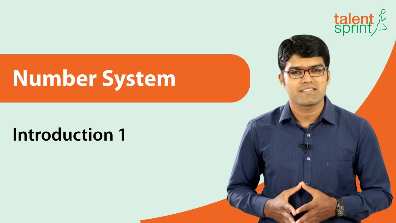 Introduction to Number System - Part 1 | Quantitative Aptitude | TalentSprint Aptitude Prep