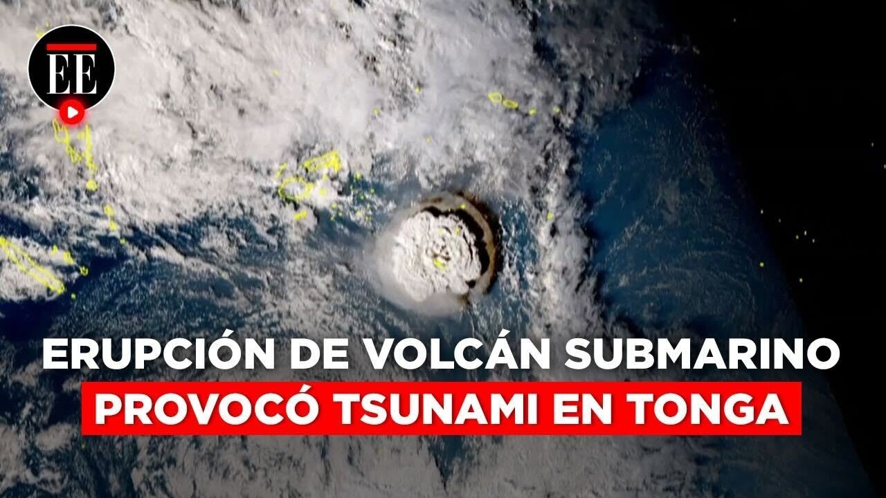 As&iacute; se vivi&oacute; la erupci&oacute;n de un volc&aacute;n submarino en Tonga | El Espectador