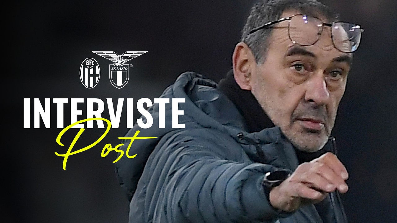 🗣️ LE INTERVISTE A MISTER SARRI E CATALDI | BOLOGNA-LAZIO 2-5 D.C.R.