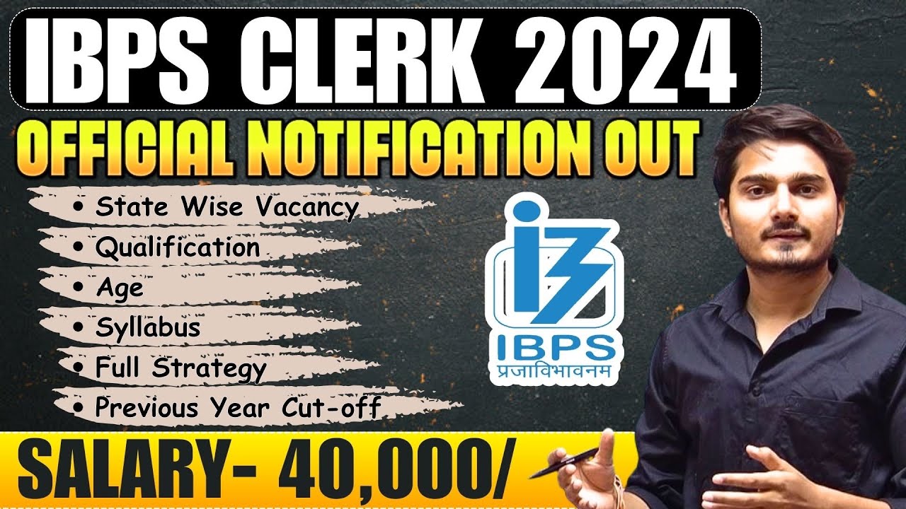 IBPS Clerk Notification 2024🔥 Vacancy, Syllabus, Salary, Age, Cut Off 2023 | Vijay Mishra