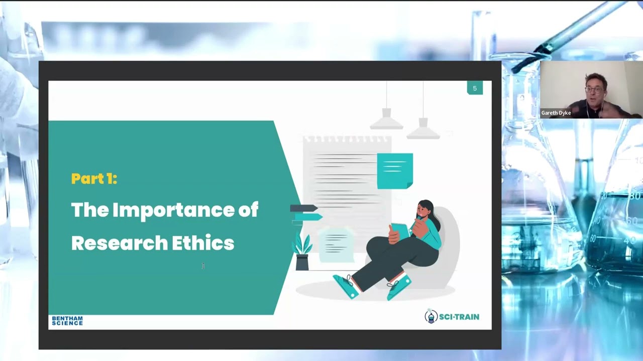 Research & Publishing Ethics: What You NEED to Know | Bentham Science Webinar