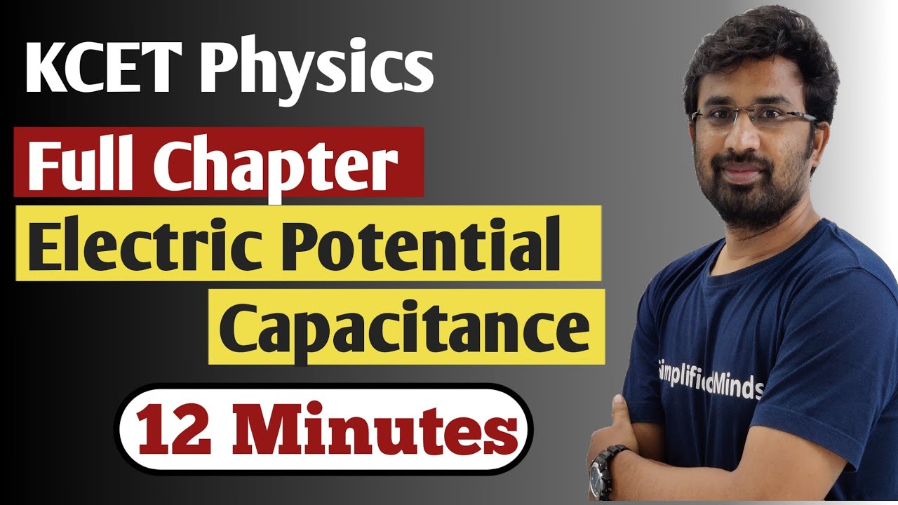 KCET Physics 2022 | Electric Potential and Capacitance Oneshot KCET