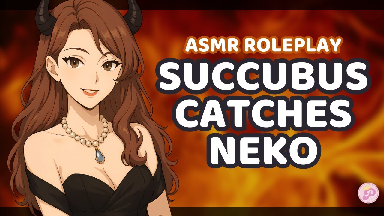 Succubus catches Neko Intruder / F4A / ASMR / neko / kisses / comfort / fantasy / 3dio /