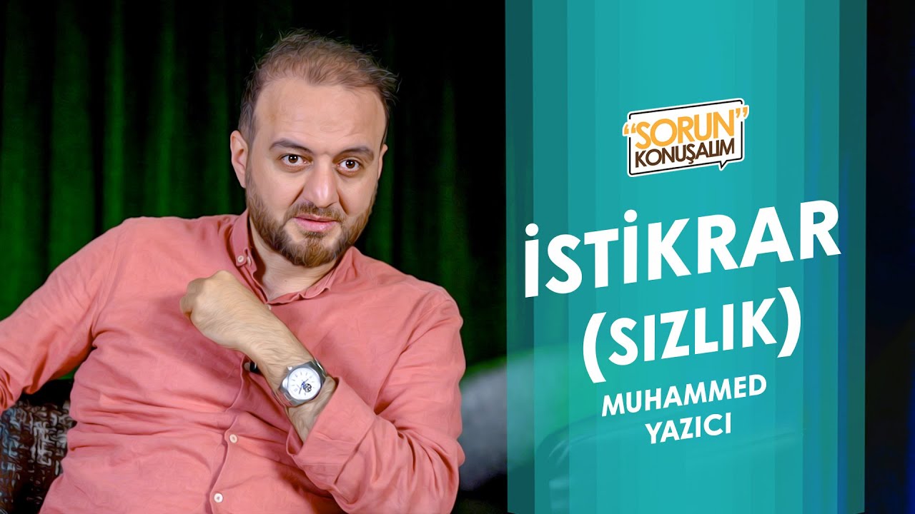 İstikrar-sızlık | Sorun Konuşalım | Muhammed Yazıcı