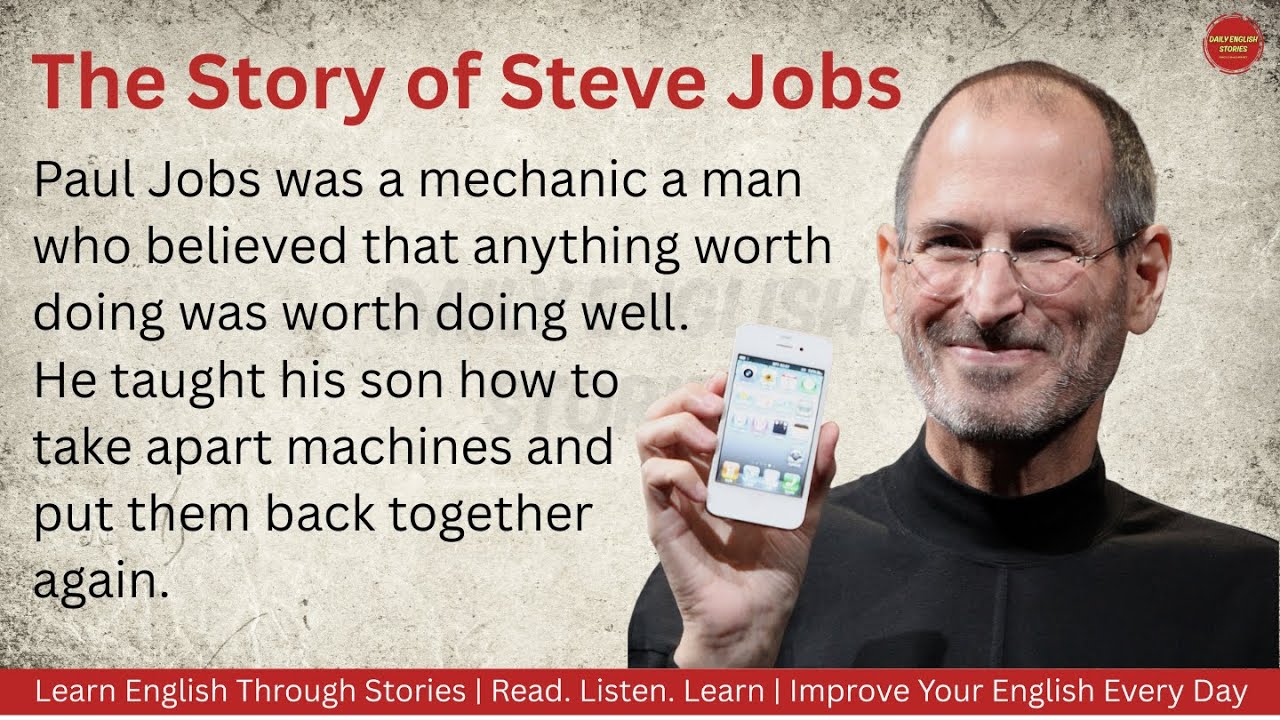 The Story of Steve Jobs – An Inspiring True Journey to Success | Daily English Stories