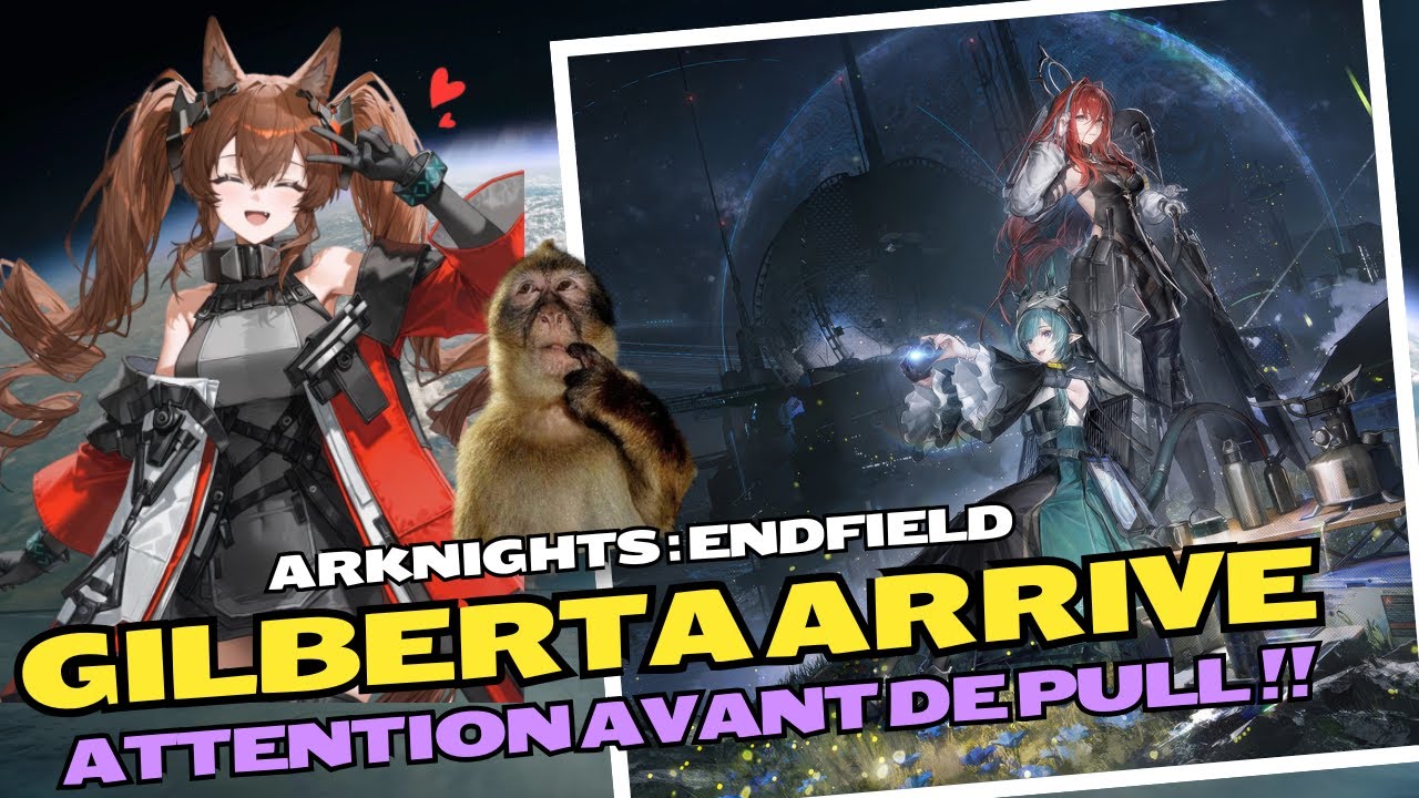 ARKNIGHTS ENDFIELD: 🚨GILBERTA IS COMING! BEWARE BEFORE YOU PULL!!🚨