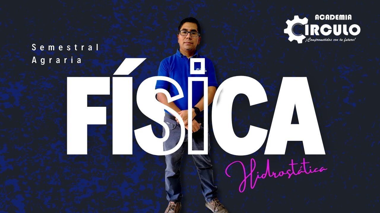 🔵 𝗙𝗶́𝘀𝗶𝗰𝗮 - 𝗛𝗶𝗱𝗿𝗼𝘀𝘁𝗮́𝘁𝗶𝗰𝗮