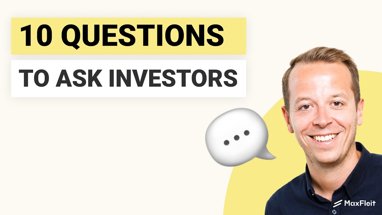 10 Questions you should ask potential investors