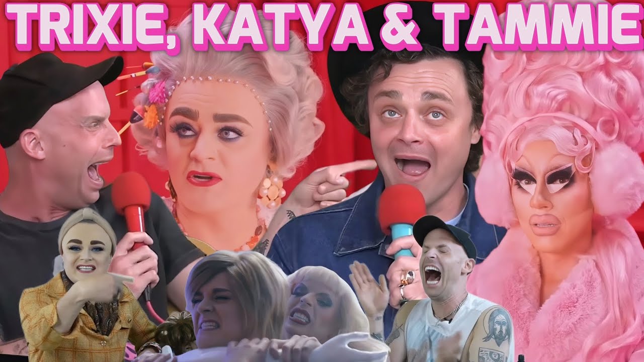 Trixie, Katya & Tammie Brown's Funniest Moments Together