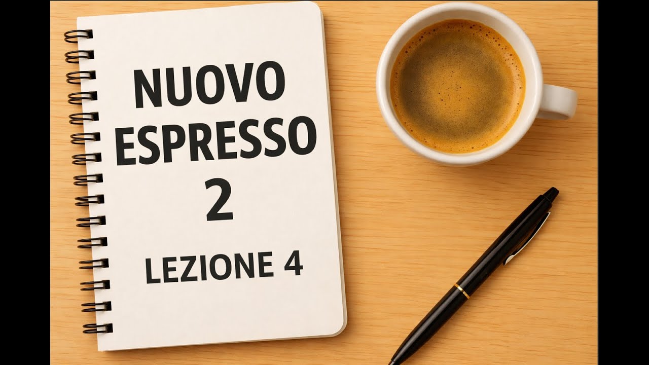Nuovo Espresso A2 Lezione 4.2/ درس چهارم  کتاب نوو اسپرسو دو