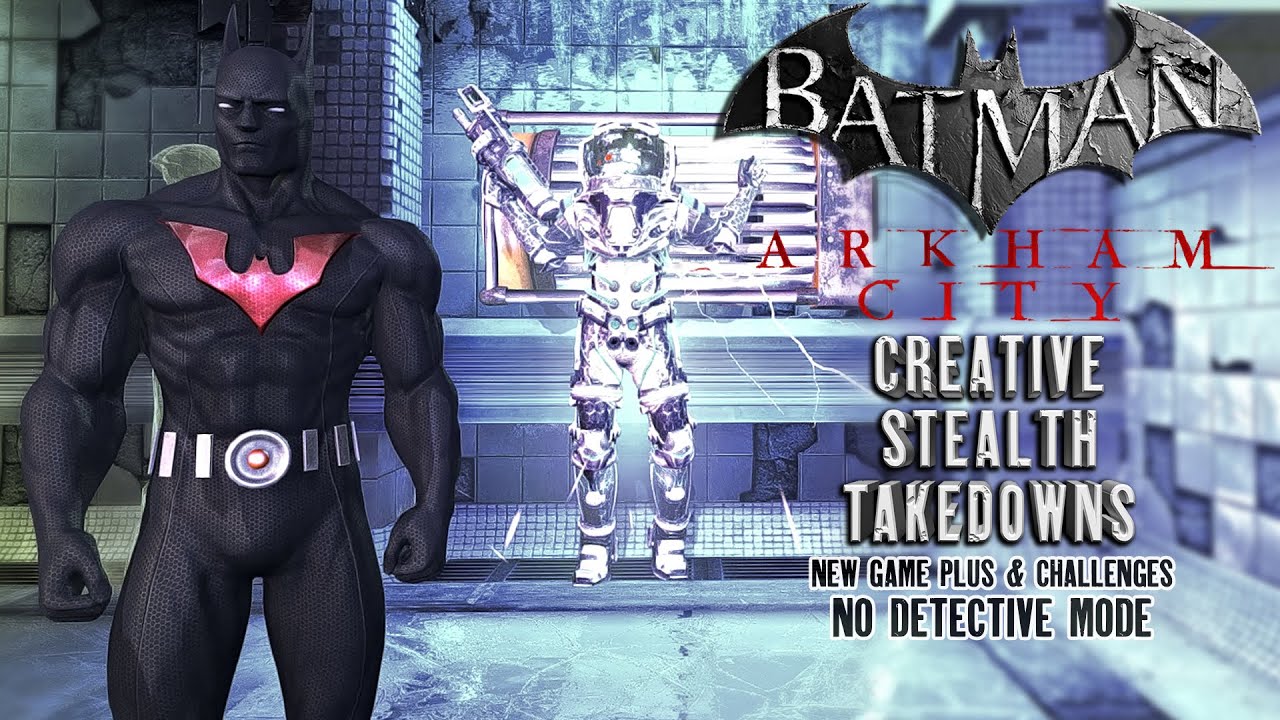How the REAL Creative Stealth looks like #2 BATMAN ARKHAM CITY NG+