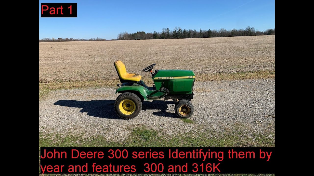 John Deere Closed Frame 300 series Identifying them by year and features Part 1 1975-1978 300-316K