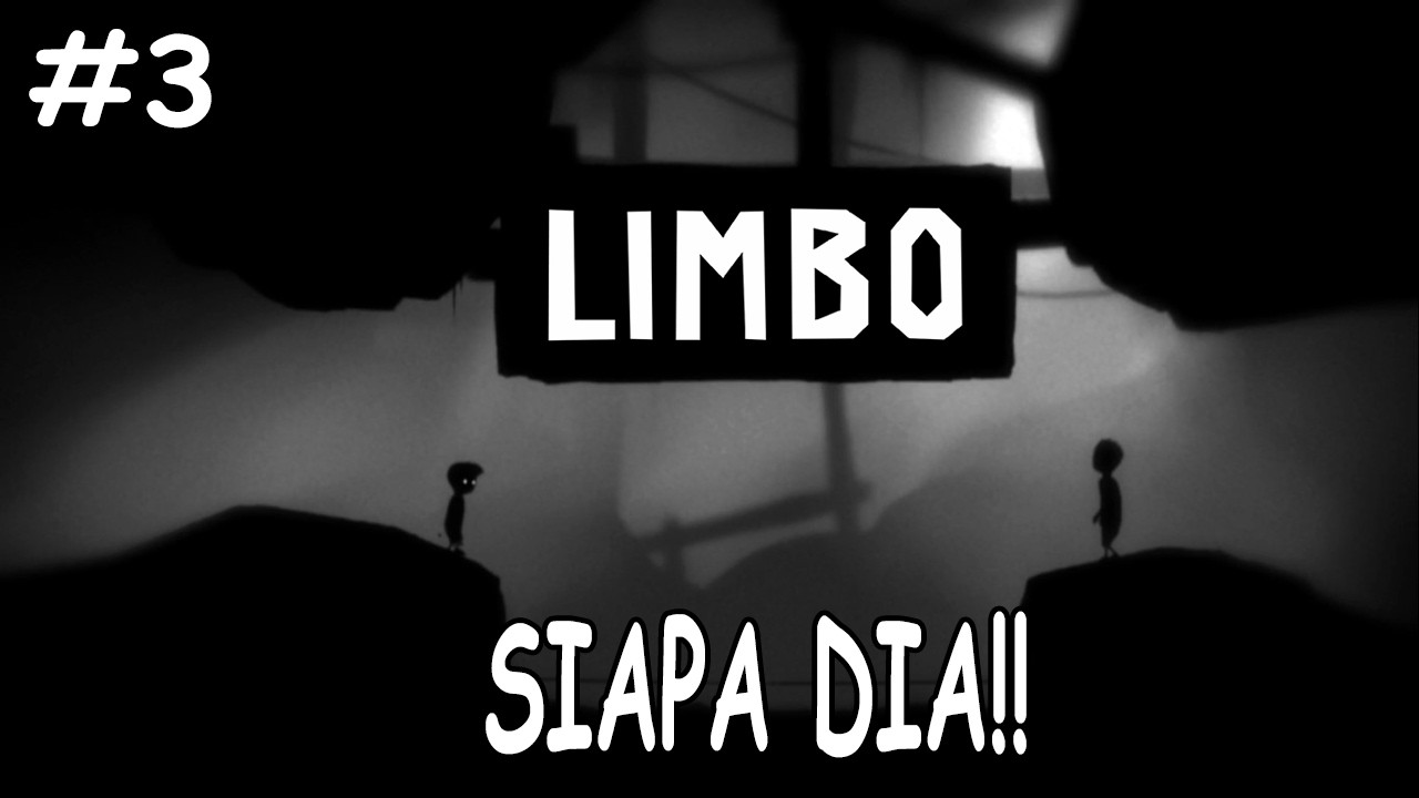 DIA SIAPA? - LIMBO #3