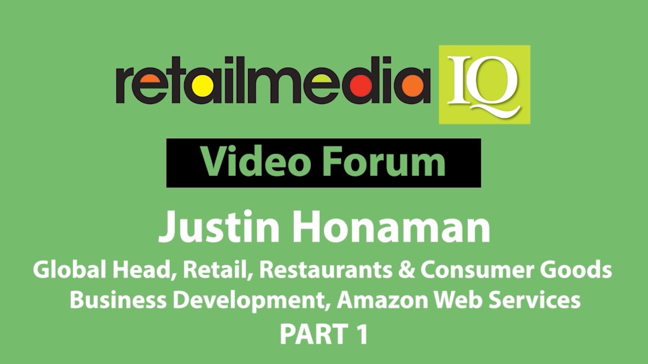 Video Forum: Justin Honaman, Amazon Web Services, Part 1
