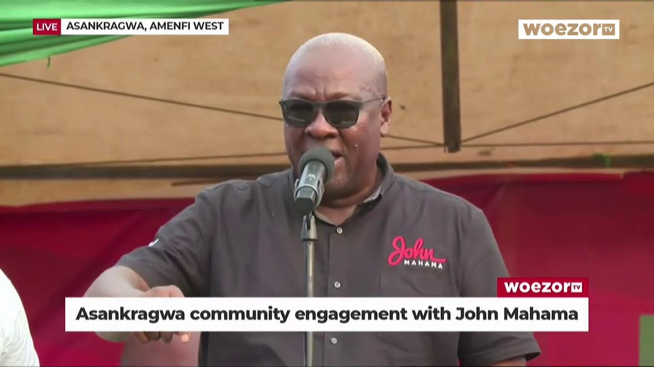 WATCH LIVE | ⁠Asankragwa community engagement with John Mahama | #Mahama4change2024 | WoezorTV