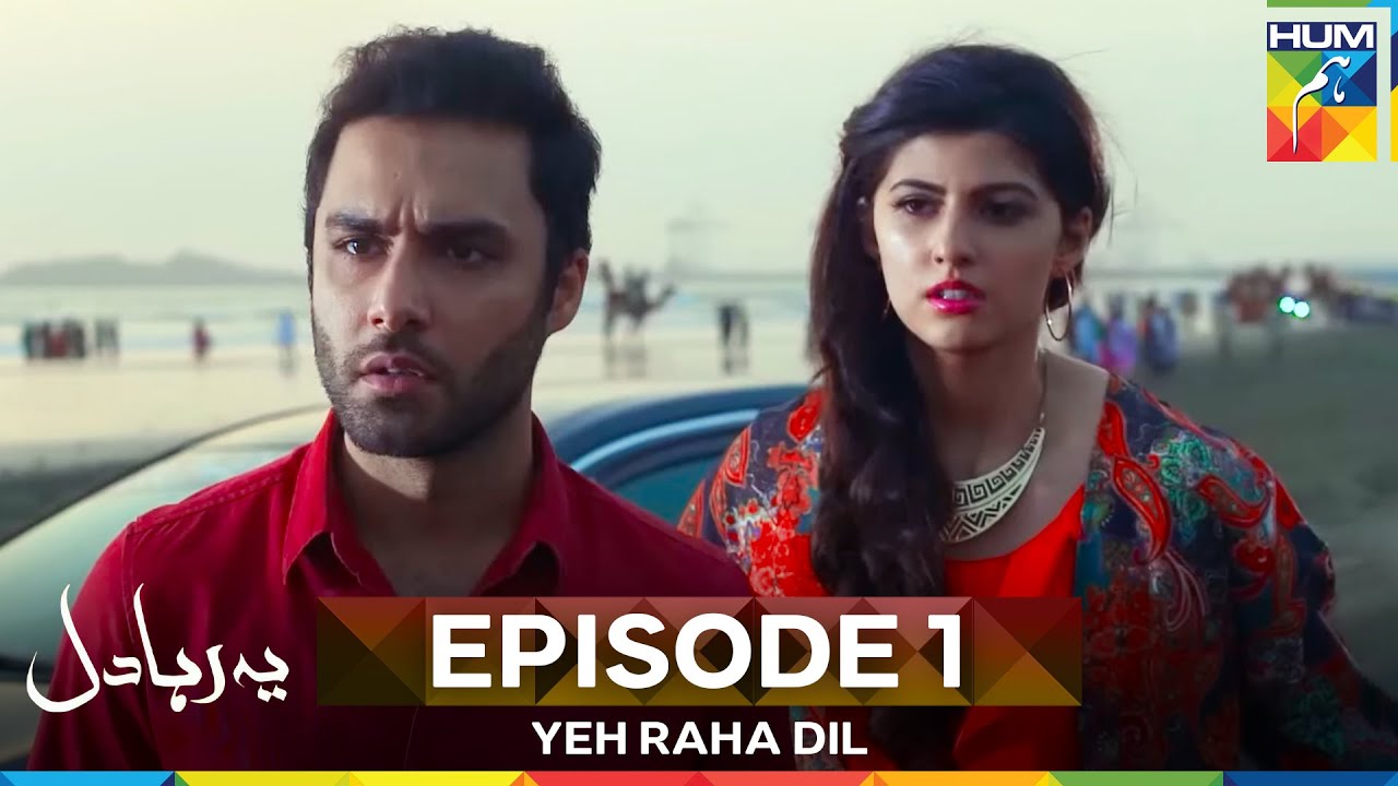 Yeh Raha Dil Episode 1