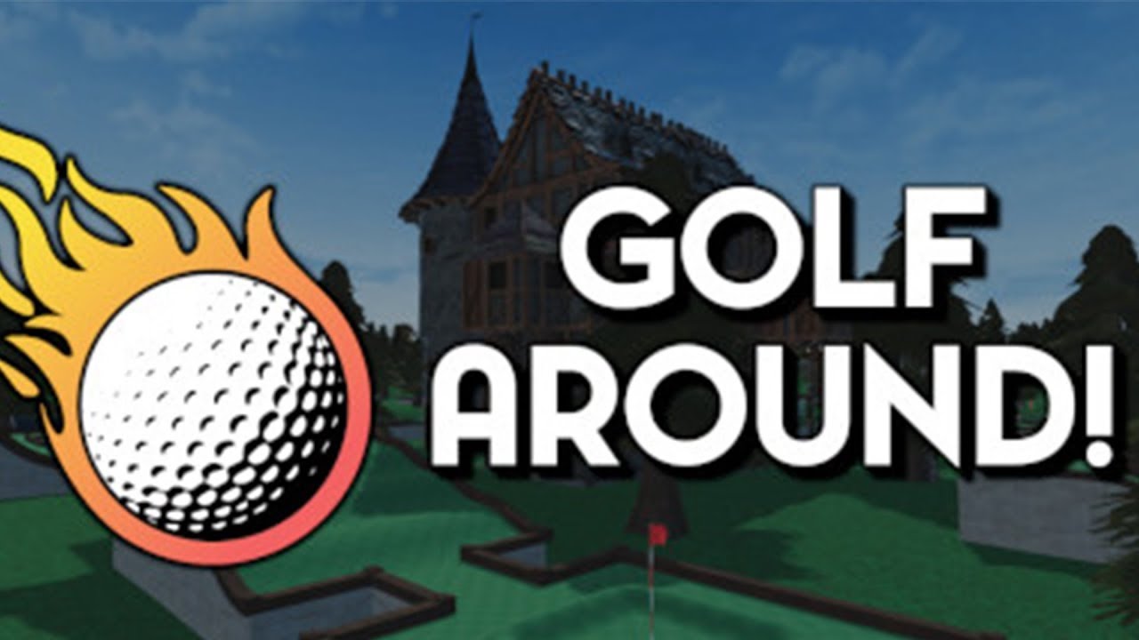 Golf Around!