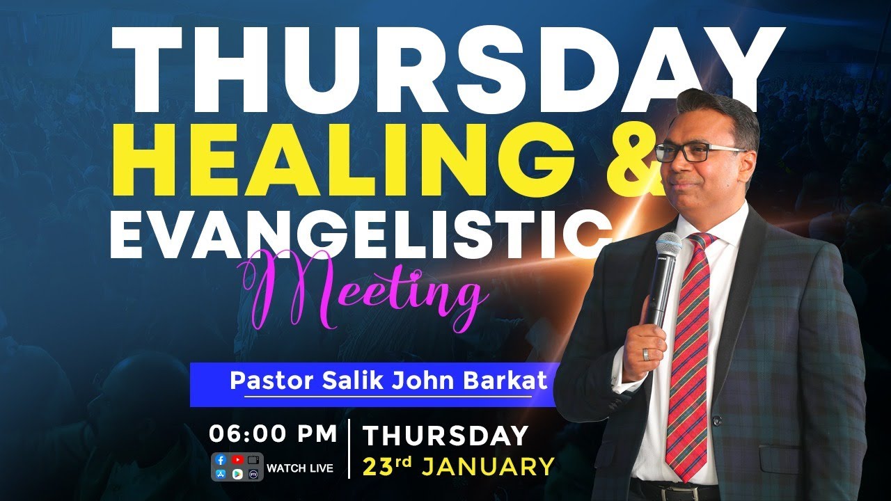 🔴🅻🅸🆅🅴 𝐓𝐡𝐮𝐫𝐬𝐝𝐚𝐲 𝐄𝐯𝐚𝐧𝐠𝐞𝐥𝐢𝐬𝐭𝐢𝐜 𝐚𝐧𝐝 𝐇𝐞𝐚𝐥𝐢𝐧𝐠 𝐌𝐞𝐞𝐭𝐢𝐧𝐠 | 𝐁𝐚𝐫𝐤𝐚𝐭 𝐓𝐕 𝐏𝐚𝐤𝐢𝐬𝐭𝐚𝐧 | 23 𝐉𝐚𝐧𝐮𝐚𝐫𝐲 𝟐𝟎𝟐𝟓