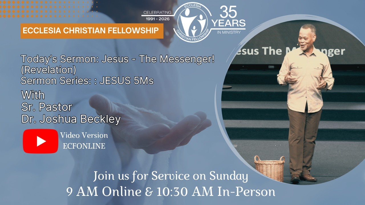 Jesus - The Messenger! (Revelation)  **Audio Only** | Dr. Joshua Beckley