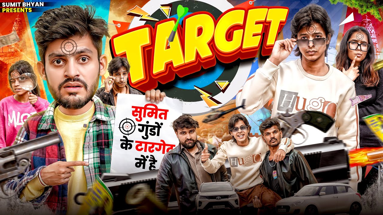 TARGET || Sumit Bhyan 