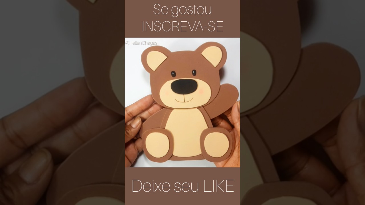 Como fazer URSO EM EVA @HellenChagas #comofazer #diy  #ideiascomeva #urso