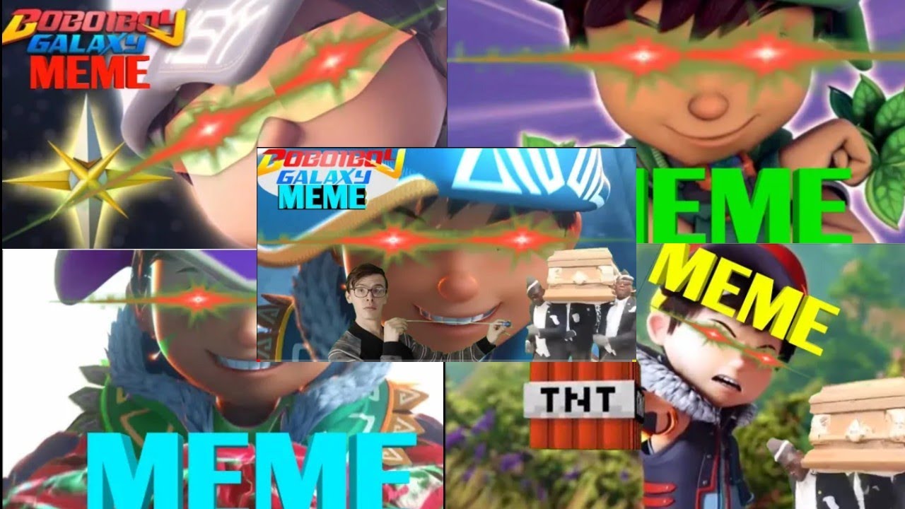 Meme Boboiboy Part 6-10 FULL HD