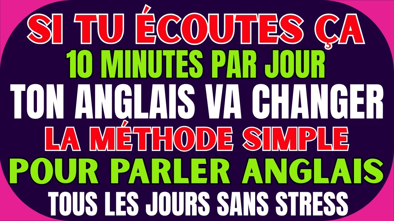 🛑 ARRÊTEZ D’ÉTUDIER L’ANGLAIS 👉 COMMENCEZ À LE PARLER TOUS LES JOURS 🚀