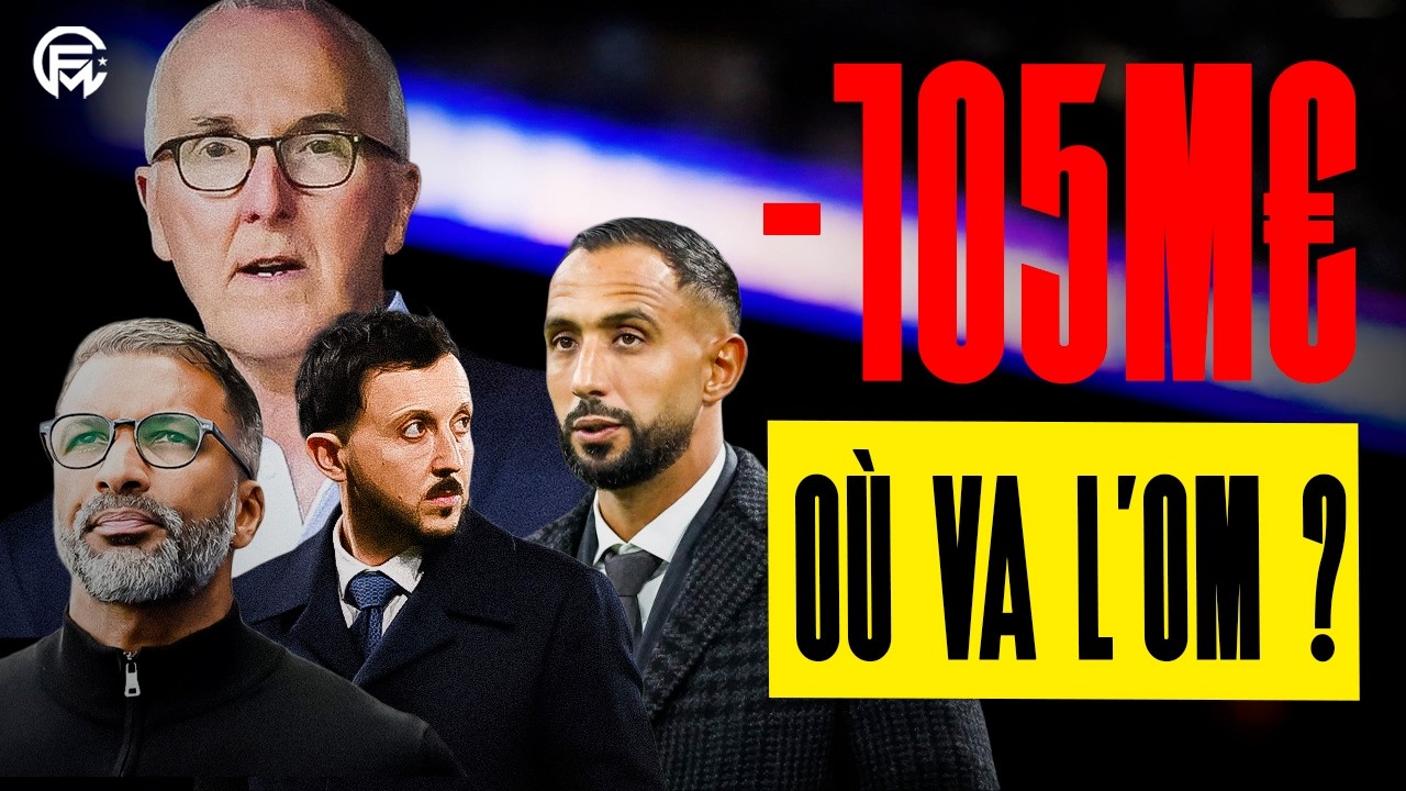 🚨 Où VA L'OM de McCourt ? (Benatia, Longoria, Beye, 105M€ de pertes)  + Le choc  OM vs Lyon