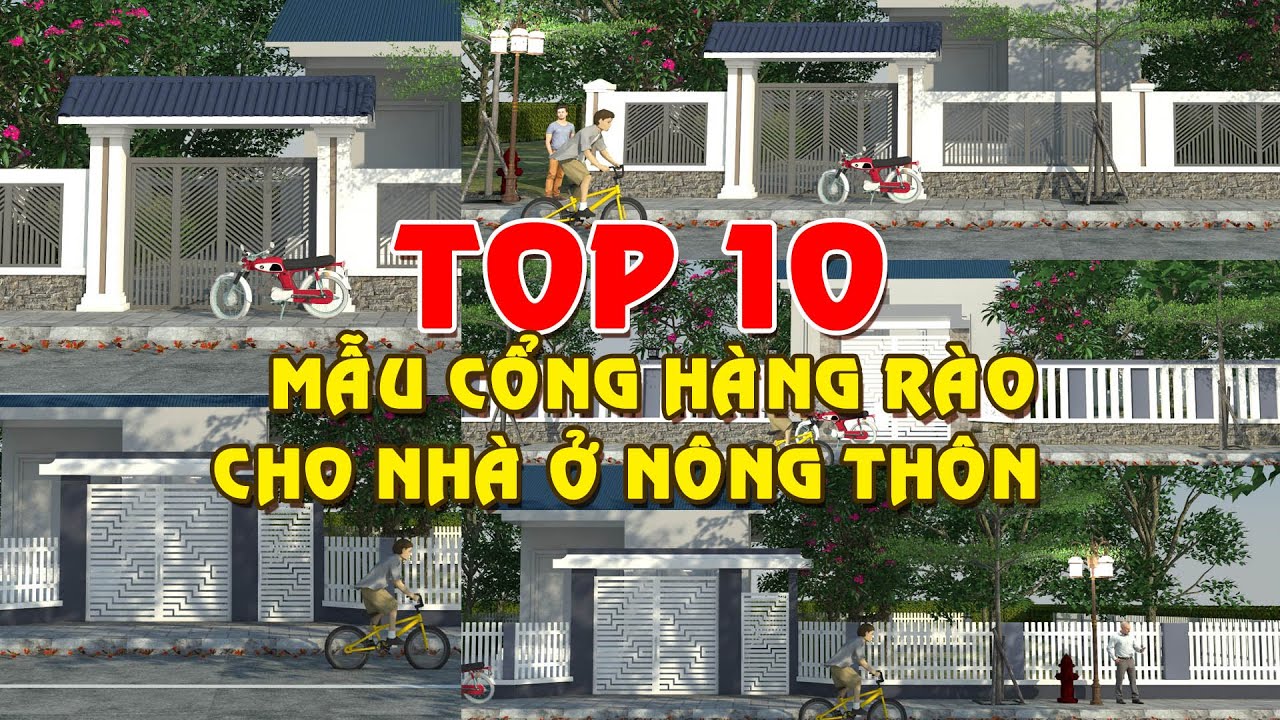 Top 10 mẫu cổng hàng rào cho nhà cấp 4 nông thôn