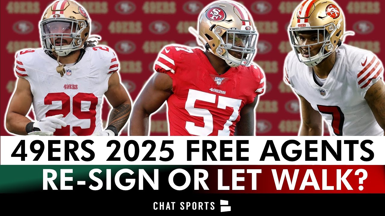 San Francisco 49ers 2025 Free Agents: Who Should Stay & Who Should Go