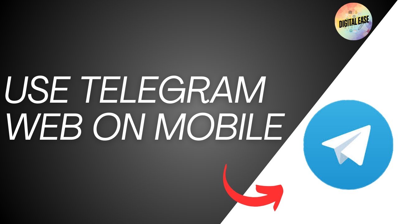 How To Use Telegram Web On Mobile