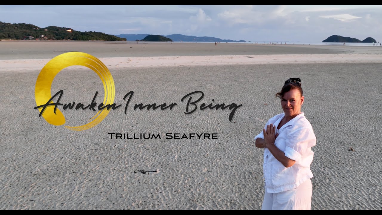 Internal Arts Exploration with Trillium Seafyre