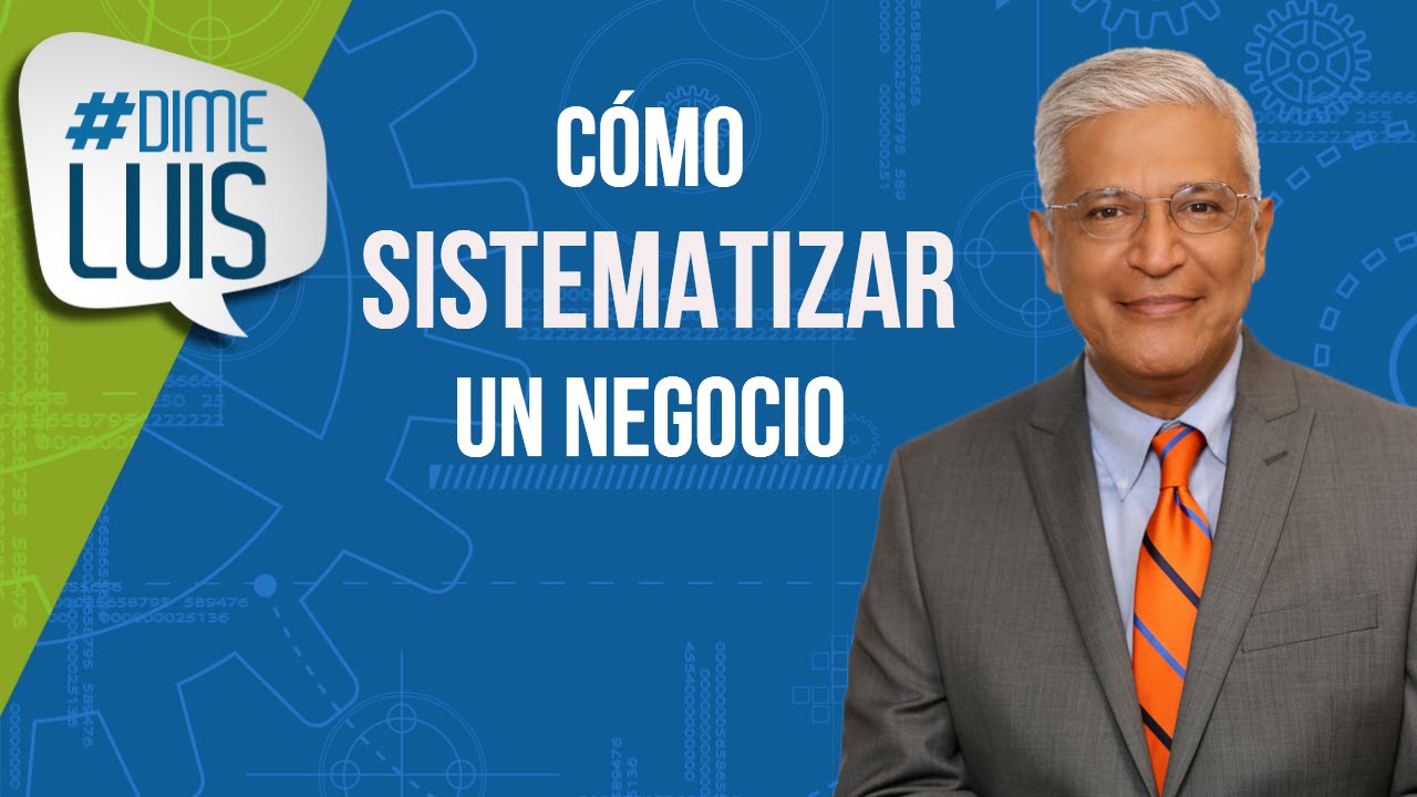 Cómo Sistematizar Un Negocio | Pon tu negocio en Piloto Automático