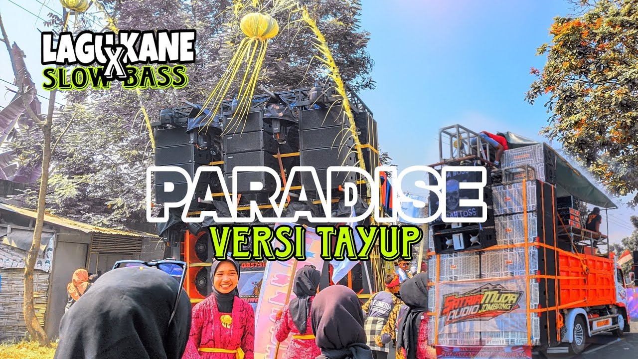 PARADISE VERSI TAYUP &bull; SLOW BASS //COCOK BUAT OPENING CEKSOUND
