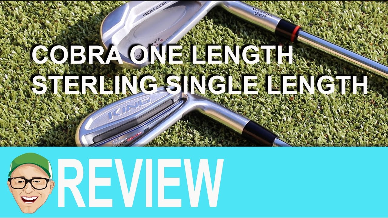 Cobra One Length or Sterling One Length Irons