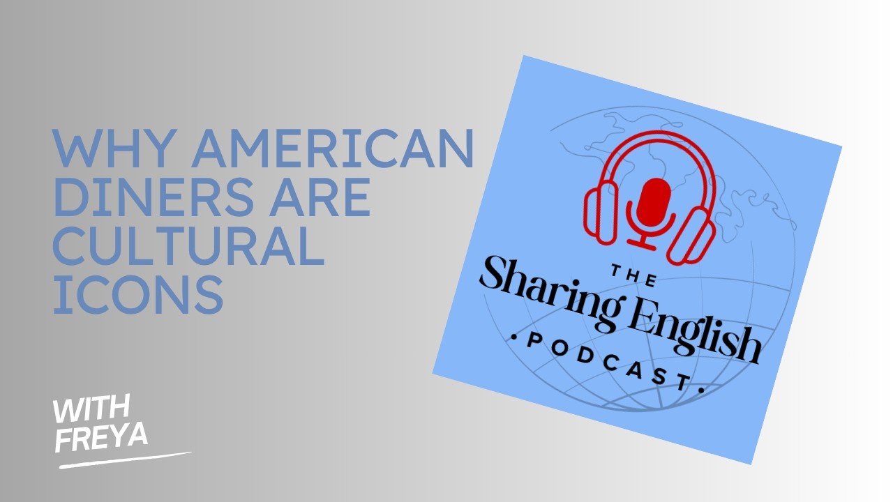 Why American Diners are Cultural Icons | English Listening Practice