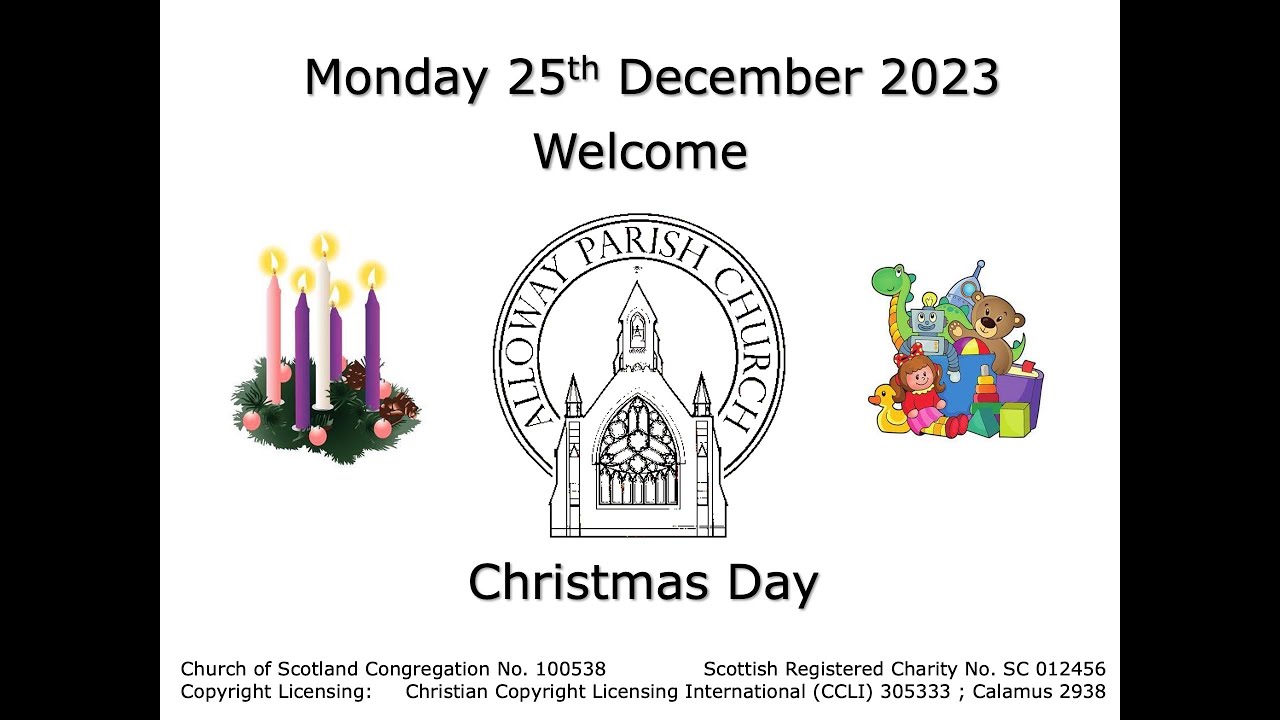Alloway Parish Church Christmas Day Service - Monday, 25th December 2023 at 10am (Live)