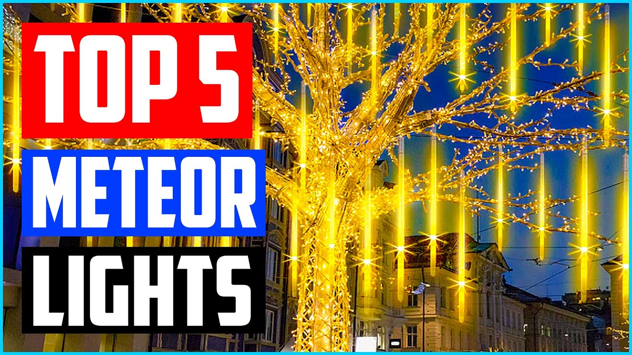 Top 5 Best Meteor Lights In 2022